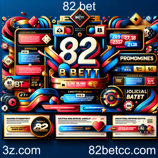 Promoções Especiais em 82 Bet: Oportunidades Imperdíveis para Jogadores